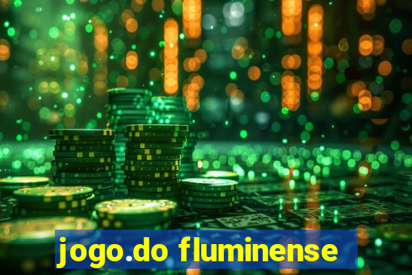 jogo.do fluminense