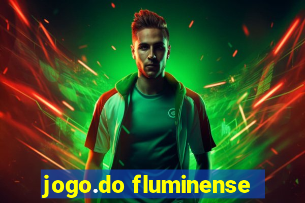 jogo.do fluminense