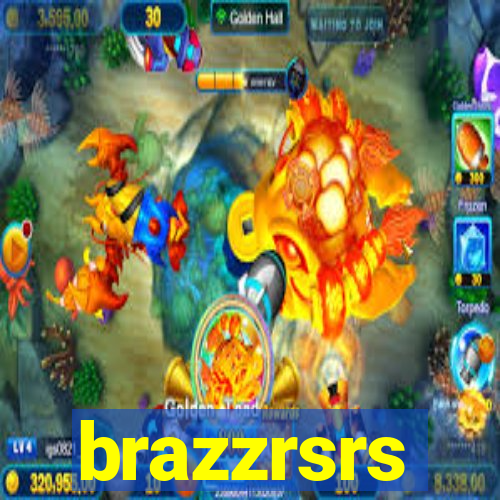 brazzrsrs