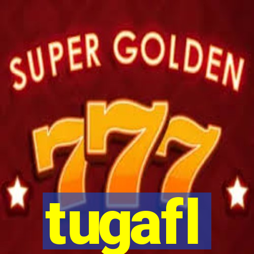 tugafl