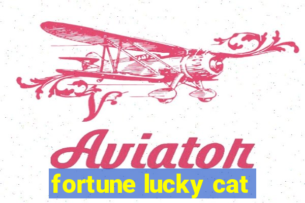 fortune lucky cat