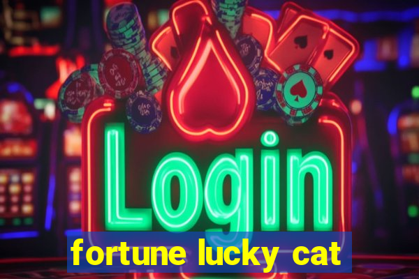 fortune lucky cat