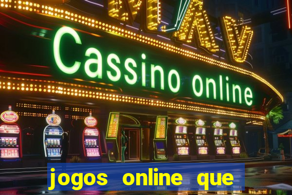 jogos online que ganha dinheiro sem depositar