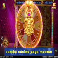 samba casino paga mesmo