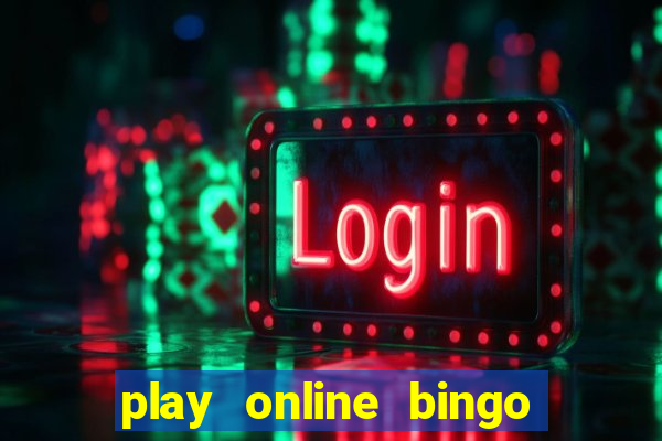 play online bingo with friends