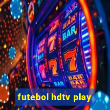 futebol hdtv play