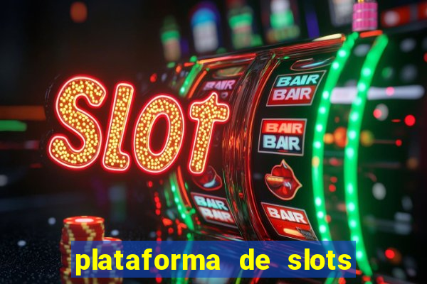 plataforma de slots deposito minimo 1 real