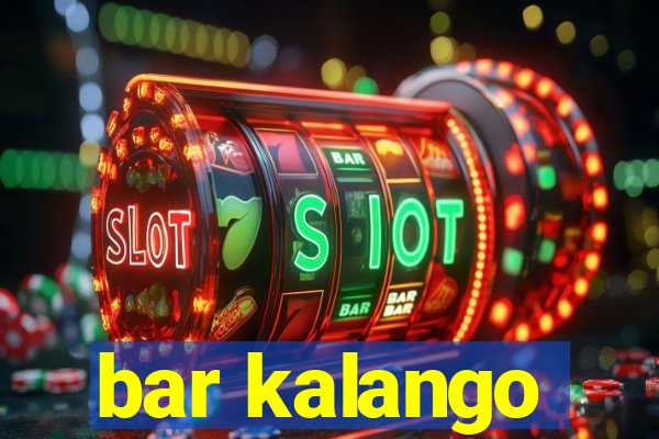 bar kalango