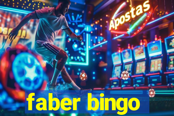 faber bingo