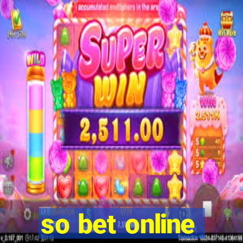 so bet online