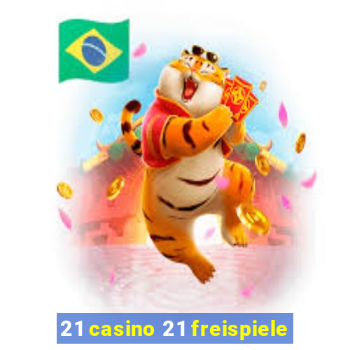 21 casino 21 freispiele