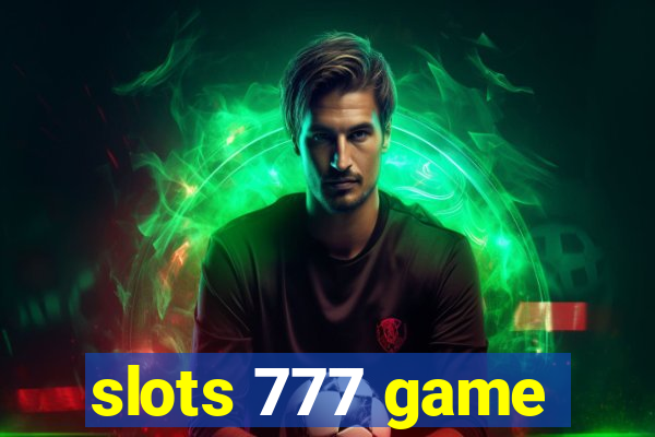 slots 777 game