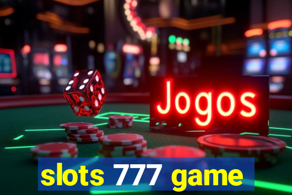 slots 777 game