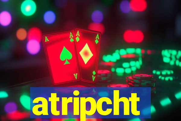 atripcht