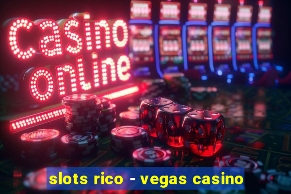 slots rico - vegas casino