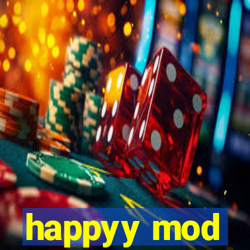 happyy mod