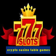 crypto casino table games