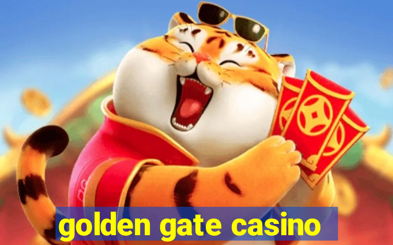 golden gate casino