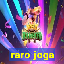 raro joga