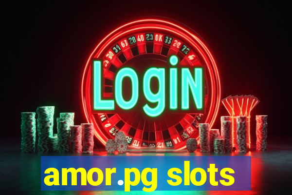 amor.pg slots