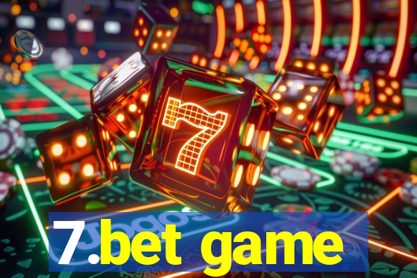 7.bet game