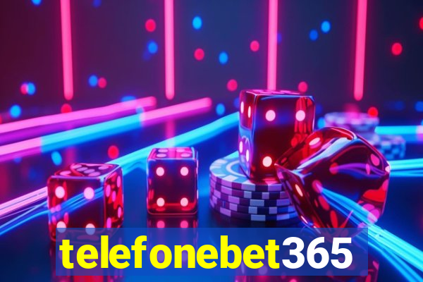 telefonebet365