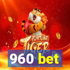 960 bet