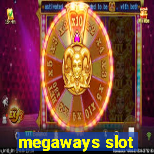 megaways slot