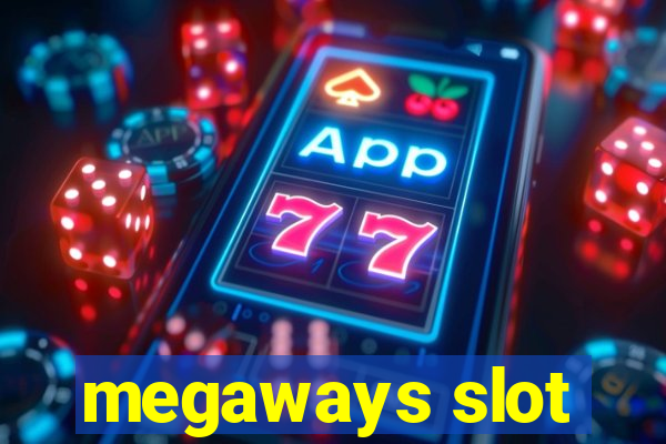 megaways slot