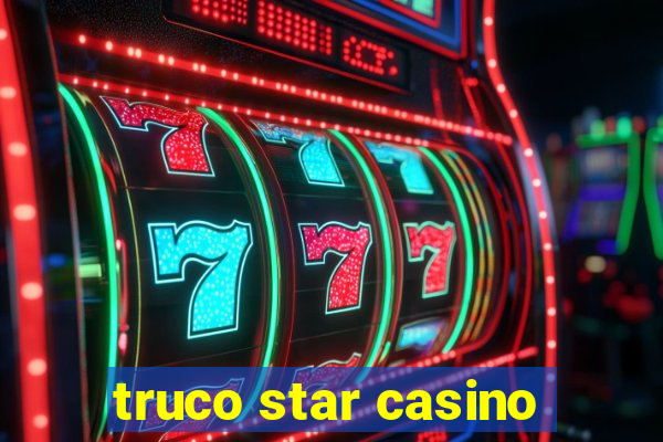 truco star casino