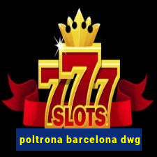 poltrona barcelona dwg