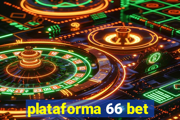 plataforma 66 bet