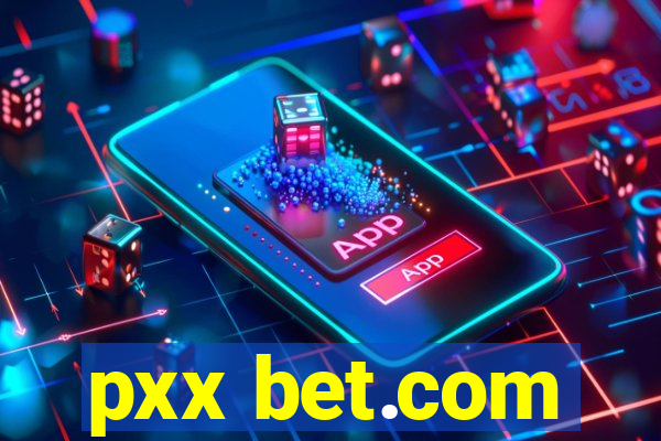 pxx bet.com