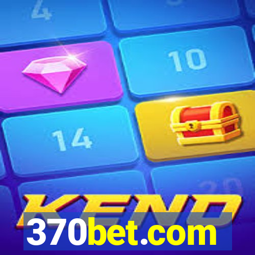 370bet.com