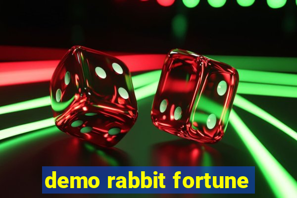 demo rabbit fortune