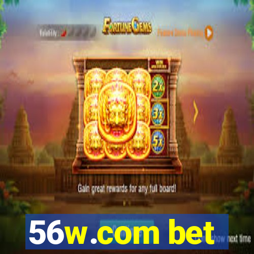 56w.com bet