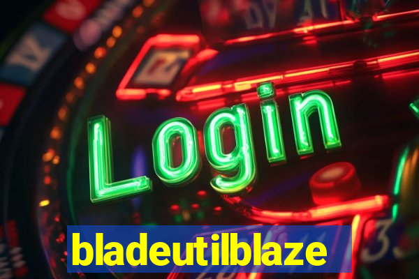 bladeutilblaze