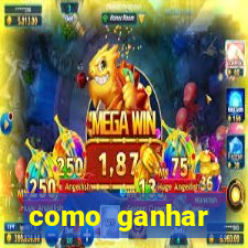 como ganhar dinheiro para jogos