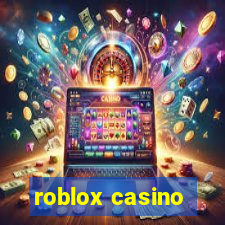 roblox casino