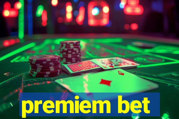 premiem bet