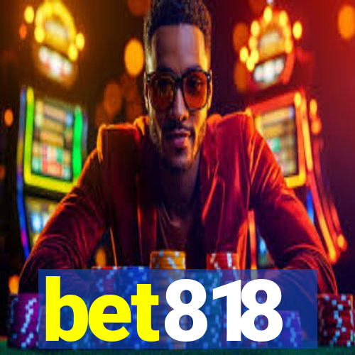 bet818