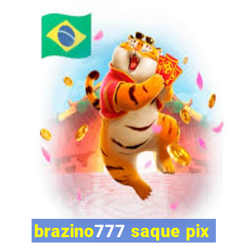 brazino777 saque pix