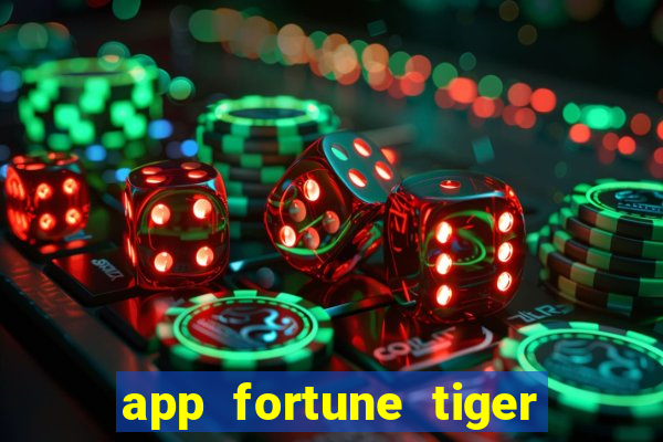 app fortune tiger paga mesmo