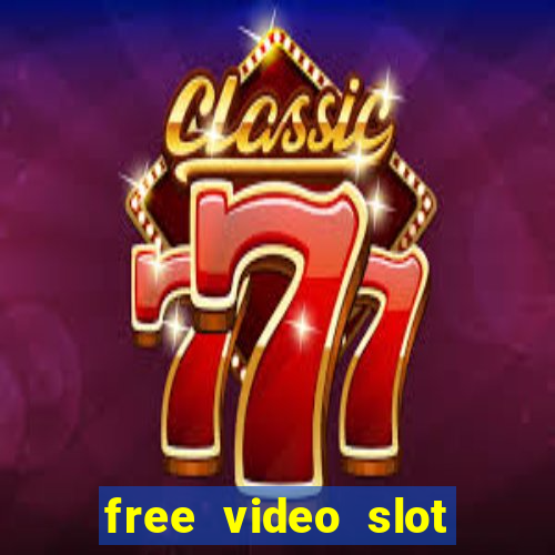 free video slot games online