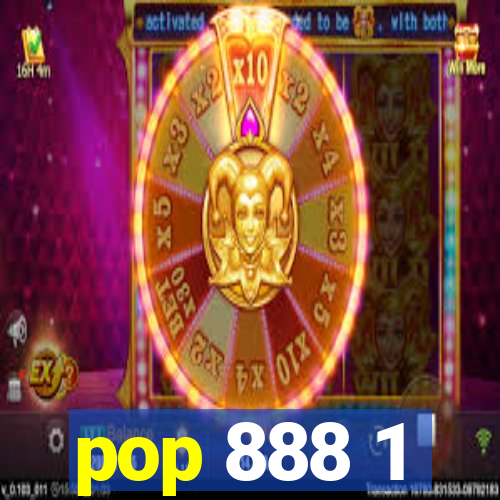 pop 888 1