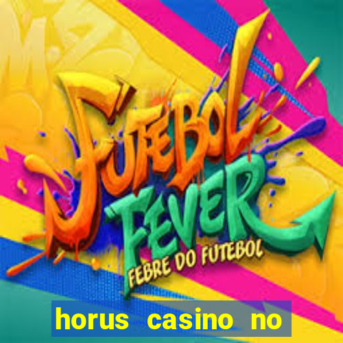 horus casino no deposit bonus