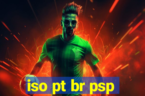 iso pt br psp