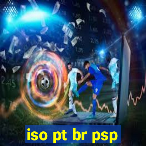 iso pt br psp