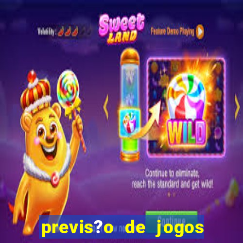 previs?o de jogos para hoje