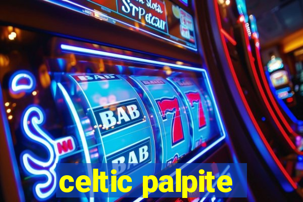 celtic palpite